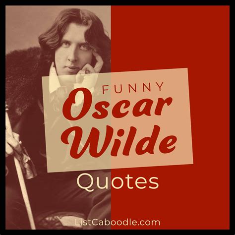 oscar wilde qoute|oscar wilde funny quotes.